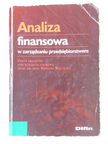 Analiza finansowa w zarządzaniu przedsiębiorstwem