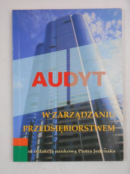 Audyt w zarządzaniu przedsiębiorstwem
