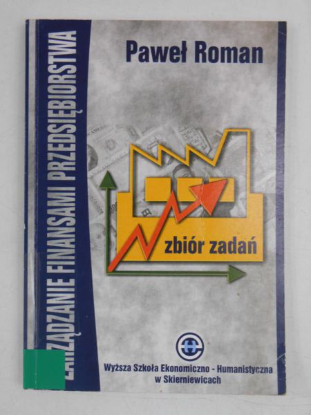 Zarządzanie finansami przedsiębiorstwa - zbiór zadań