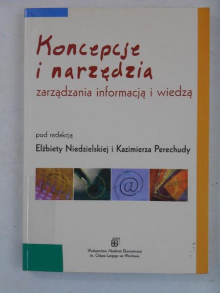 Niedzielska Elżbieta (red.) - Koncepcje i narzędzia