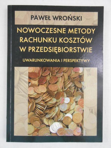 Nowoczesne metody rachunku kosztów w przedsiębiorstwie
