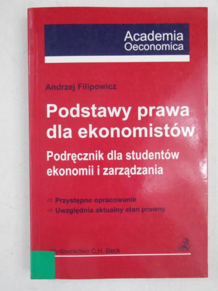 Filipowicz Andrzej - Podstawy prawa dla ekonomistów