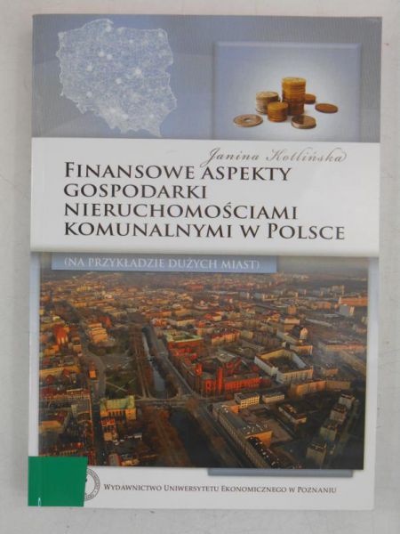 Finansowe aspekty gospodarki nieruchomościami komunalnymi w Polsce