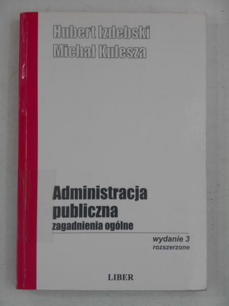 Administracja publiczna. Zagadnienia ogólne
