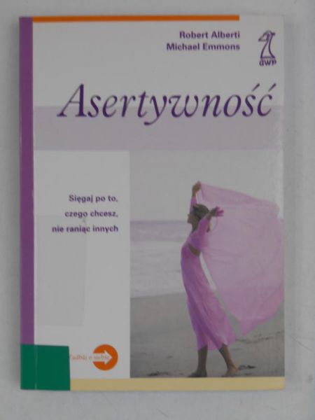 Alberti Robert - Asertywność