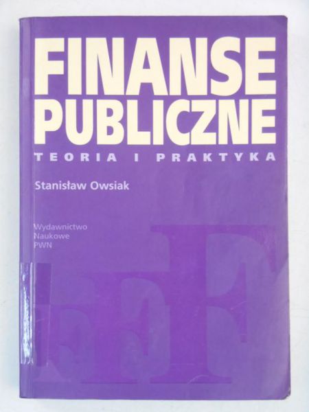 Finanse publiczne. Teoria i praktyka