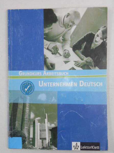 Unternehmen Deutsch Grundkurs Arbeitsbuch
