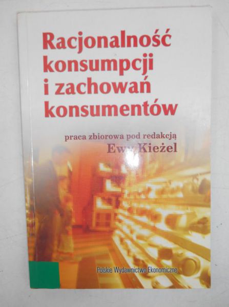Racjonalność konsumpcji i zachowań konsumentów