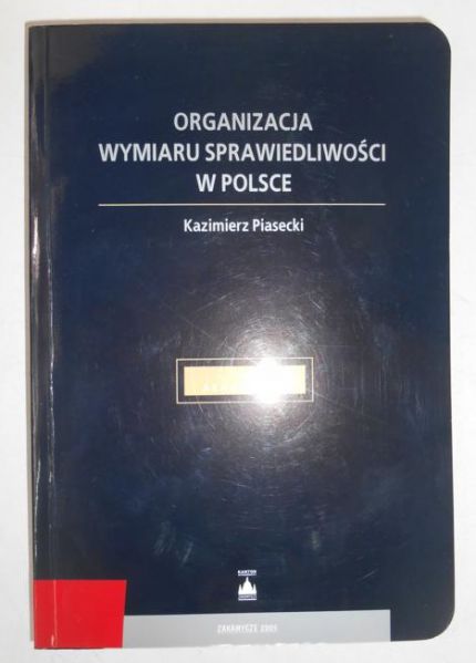 Organizacja wymiaru sprawiedliwości w Polsce