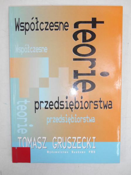 Współczesne teorie przedsiębiorstwa