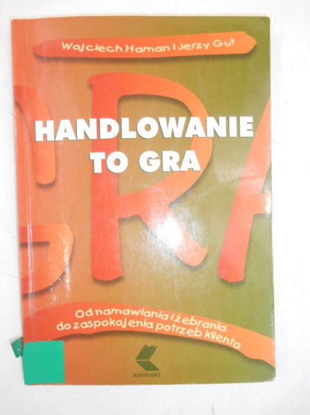 Haman Wojciech - Handlowanie to gra