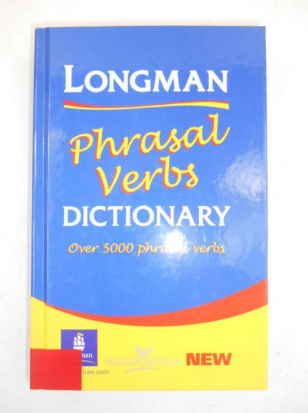 Longman: Phrasal Verbs Dictionary