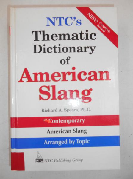 NTC's Thematic Dictionary of American Idioms