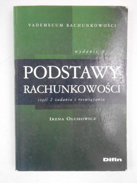 Podstawy rachunkowości : zadania i rozwiązania t.2