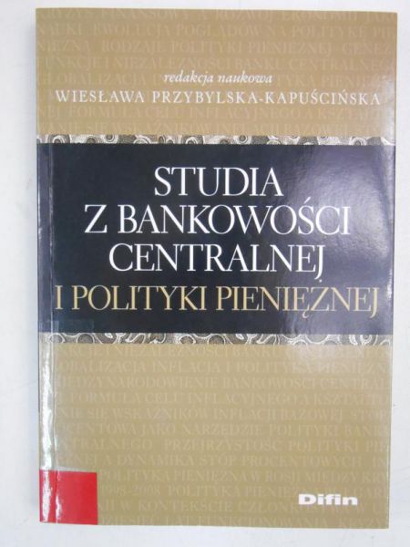 Studia z bankowości centralnej i polityki pieniężnej