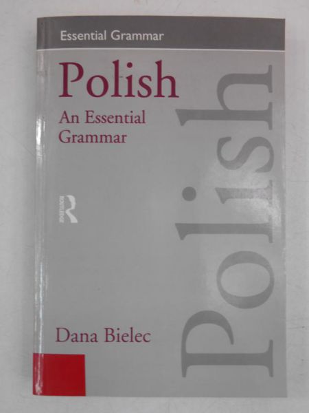 Bielec Dana - Polish. An Essential Grammar