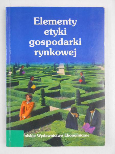 Elementy etyki gospodarki rynkowej