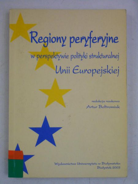 Regiony peryferyjne w perspektywie polityki strukturalnej Unii Europejskiej