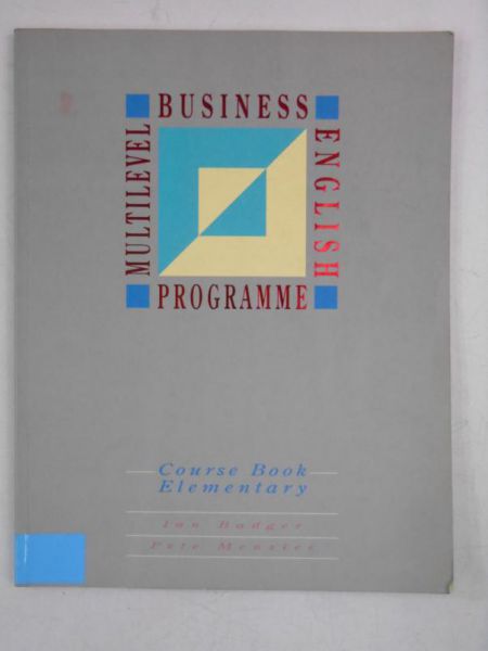 Menzies Pete - Multilevel Business English Programme: Course Book