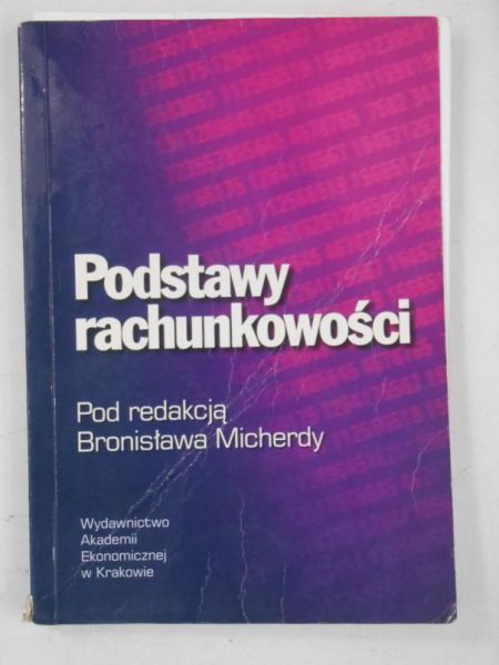 Micherda Bronisław (red.) - Podstawy rachunkowości