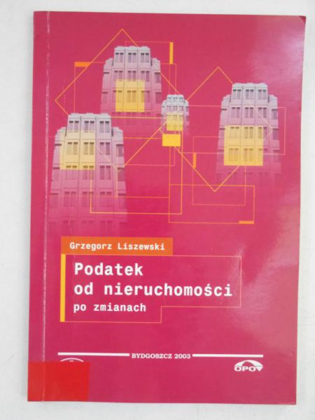 Podatek od nieruchomości po zmianach