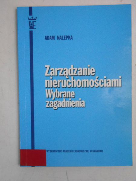 Zarządzanie nieruchomościami. Wybrane zagadnienia