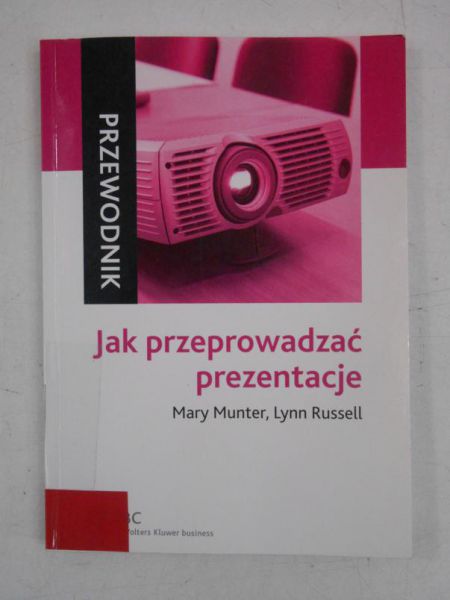 Jak prowadzić prezentacje. Przewodnik