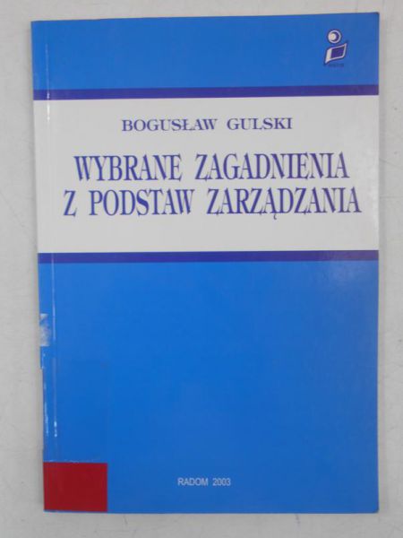 Wybrane zagadnienia z podstaw zarządzania