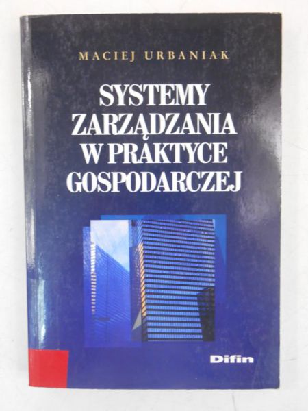 System zarządzania w praktyce gospodarczej