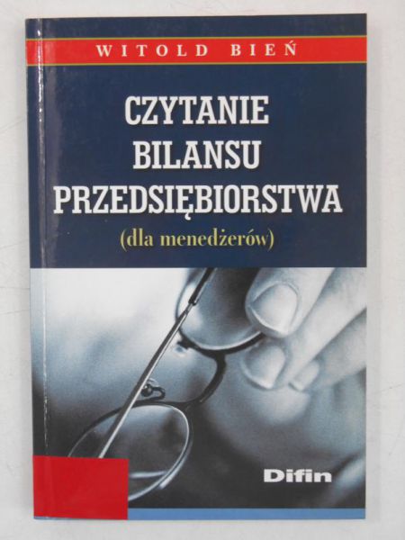 Bień Witold - Czytanie bilansu przedsiębiorstwa