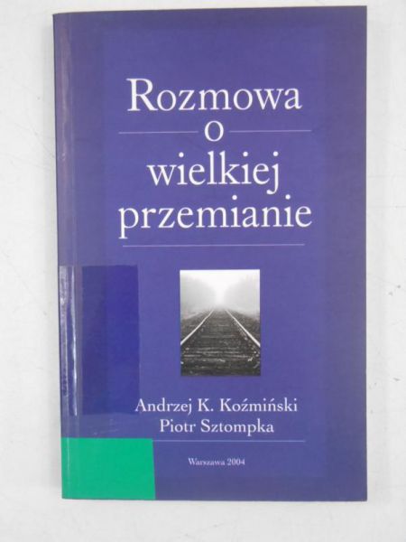 Rozmowa o wielkiej przemianie