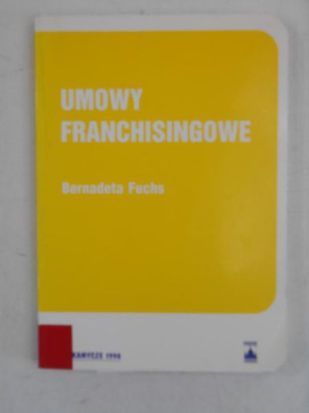 Fuchs Bernadeta - Umowy franchisingowe