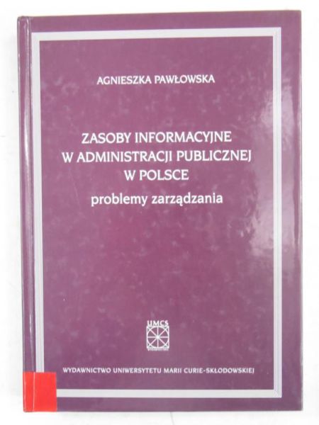 Zasoby informacyjne w administracji publicznej w Polsce