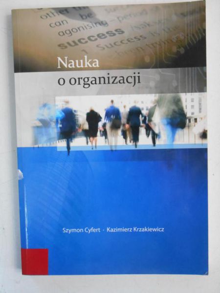 Cyfert Szymon - Nauka o organizacji