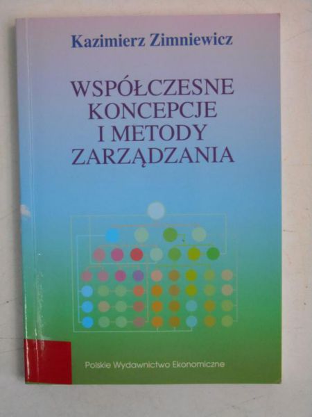 Współczesne koncepcje i metody zarządzania