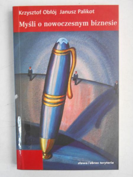 Palikot Janusz - Myśli o nowoczesnym biznesie