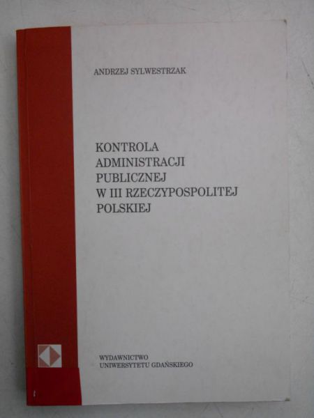 Kontrola administracji publicznej w III Rzeczypospolitej Polskiej