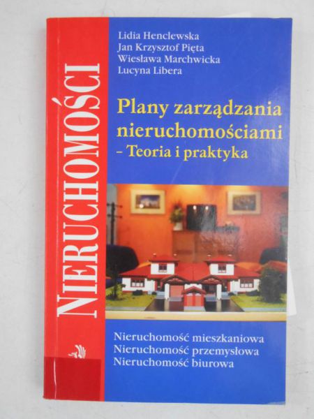 Plany zarządzania nieruchomościami. Teoria i praktyka