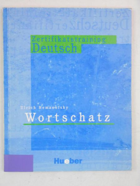 Zertifikatstraining Deutsch. Wortschatz