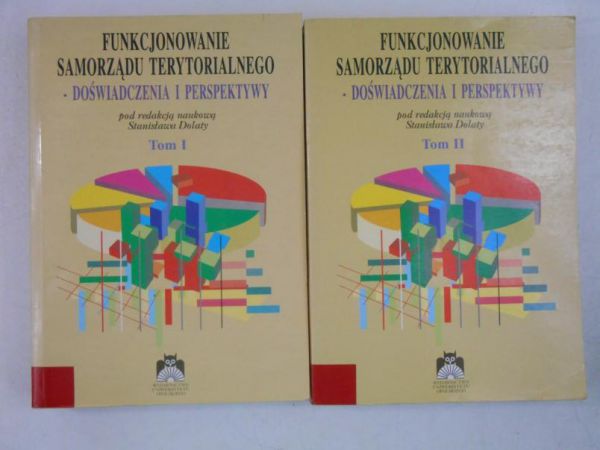 Dolata Stanisław - Funkcjonowanie samorządu terytorialnego, Tom I-II
