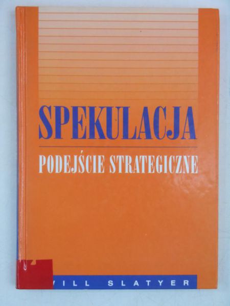 l - Spekulacja. Podejście strategiczne