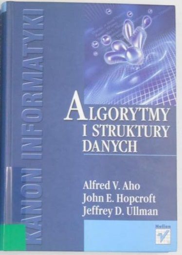 Aho Alfred V. - Algorytmy i struktury danych