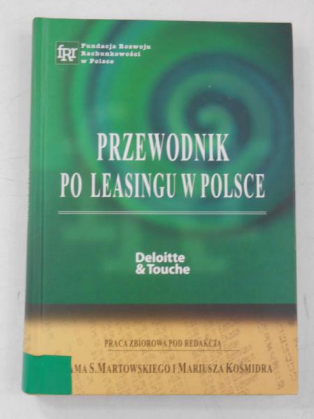 Martowski Adam  - Przewodnik po leasingu w Polsce