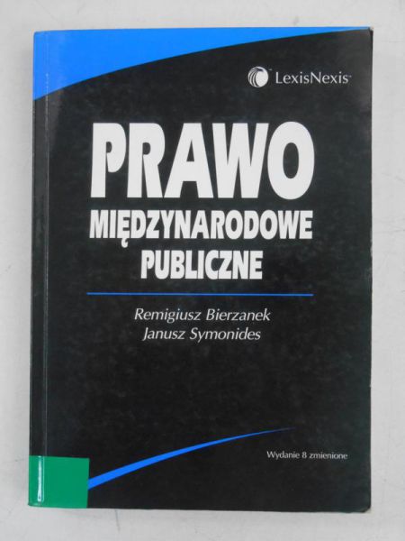 Bierzanek Remigiusz - Prawo międzynarodowe publiczne