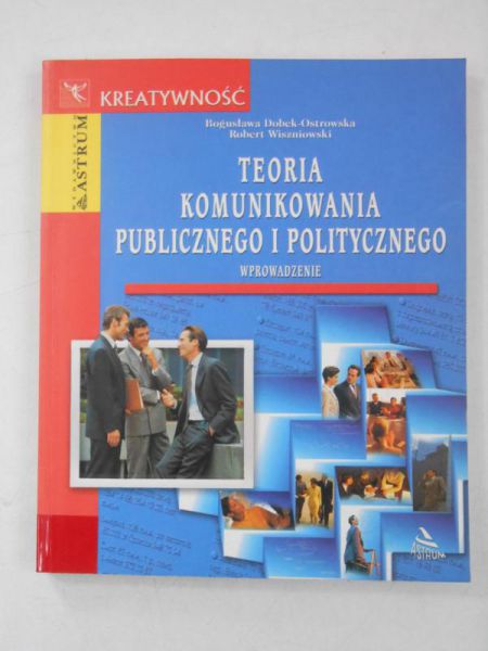 Teoria komunikowania publicznego i politycznego