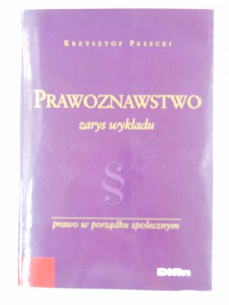 Prawoznawstwo. Zarys wykładu