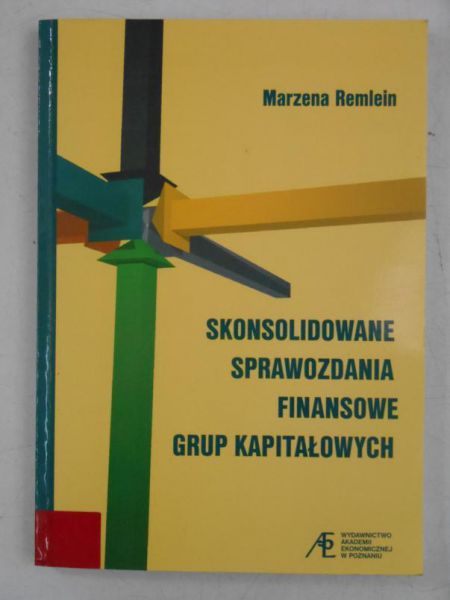 Skonsolidowane sprawozdania finansowe grup kapitałowych
