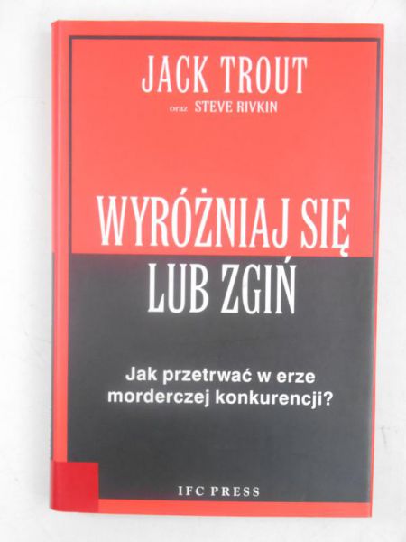 Wyróżniaj się lub zgiń
