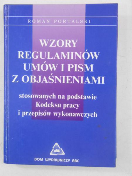 Wzory regulaminów umów i pism z objaśnieniami