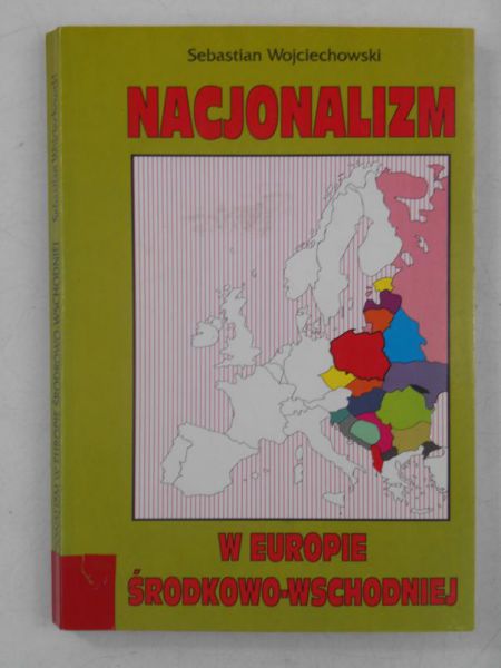 Nacjonalizm w Europie Środkowo-Wschodniej
